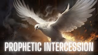 PROPHETIC INTERCESSION INSTRUMENTAL  PRAYER  WORSHIP [upl. by Ennobe]