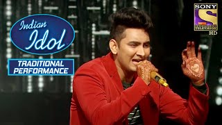 Rishabh ने दिया एक Impressive Performance  Indian Idol  Traditional Performance [upl. by Negaem559]