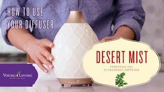 How to Use Your Desert Mist Diffuser  Young Living Essential Oils [upl. by Nylqcaj]