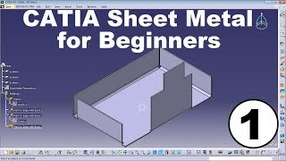 CATIA Sheet Metal Tutorial for Beginners [upl. by Idel]