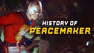 History of Peacemaker [upl. by Rollins]