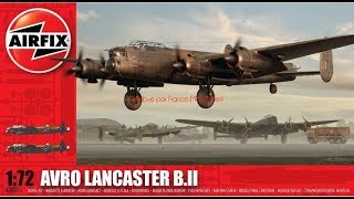 Airfix 172 Scale Avro Lancaster BII [upl. by Ahcarb345]