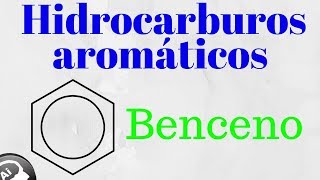 Hidrocarburos aromáticos Benceno [upl. by Noval]