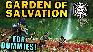 Destiny 2 GARDEN OF SALVATION RAID FOR DUMMIES  Complete Raid Guide amp Walkthrough [upl. by Viridi759]