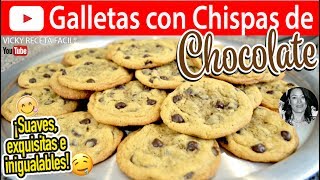 GALLETAS CON CHISPAS DE CHOCOLATE  Vicky Receta Facil [upl. by Eneleahs14]