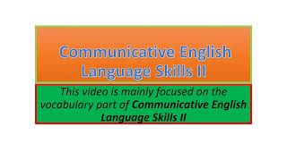 Communicative English Language Skills II vocabulary part one [upl. by Donica961]