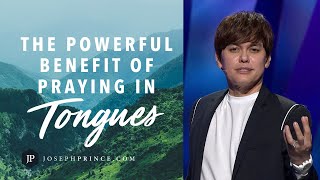 The Powerful Benefit Of Praying In Tongues  Joseph Prince [upl. by Benedicta]