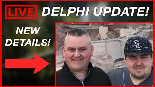 Delphi Case UPDATE  Transcript Reveals New Details [upl. by Og]