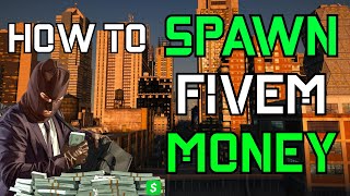 HOW to SPAWN FIVEM MONEY  basic guide [upl. by Anika688]