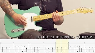 RED HOT CHILI PEPPERS  Otherside GUITAR COVER  TAB [upl. by Runkle]