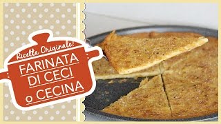 FARINATA DI CECI o CECINA ricetta originale [upl. by Fairman]