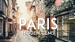 10 INTERESTING THINGS TO DO IN PARIS  Paris Hidden Gems [upl. by Nahte]