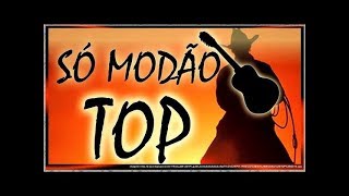 Só Modão Top  Sertanejo Brasil Vídeo Mix  Especial de 70000 Inscritos [upl. by Ellimac]