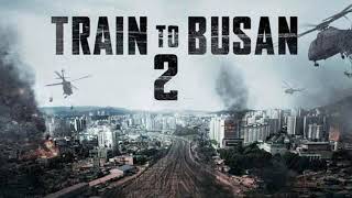 Train To Busan 2  Peninsula Trailer Music [upl. by Lydon]