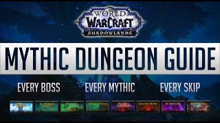 Complete Shadowlands Mythic Dungeon Guide  Every Dungeon  Boss  New Skips [upl. by Aled]