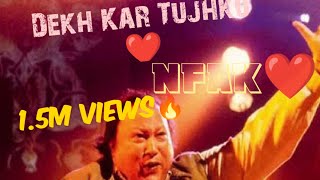 Dekh Kar Tujhko Main Gham Dilke Bhula Deta Hon by nusrat fateh ali khan [upl. by Dall]