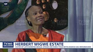 Herbert Wigwe Estate Sister of late banking mogul speaks on family feud with Aigboje AIG Imoukhuede [upl. by Wind]