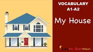 Learn German  Learn German Vocabulary  My House Mein Haus [upl. by Fujio]