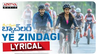 YeZindagi​ Lyrical  Most Eligible Bachelor​ Songs  Akhil Akkineni Pooja Hegde  Gopi Sunder [upl. by Nbi686]