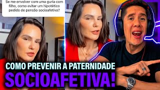 Como Se Prevenir Da Paternidade Socioafetiva E Pensão Socioafetiva [upl. by Uel]