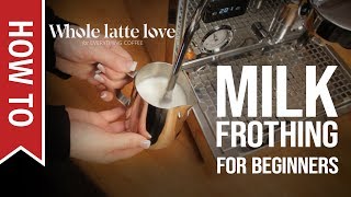 How To Milk Frothing for Beginners 5 Tips [upl. by Elaval]