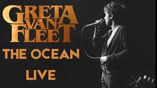 Greta Van Fleet  The Ocean Led Zeppelin Cover [upl. by Roby30]