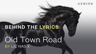 Lil Nas X quotOld Town Roadquot Lyric Video  Behind The Lyrics [upl. by Notnel]