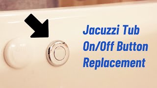 Jacuzzi Tub OnOff Button Replacement and Location Change [upl. by Eseyt]