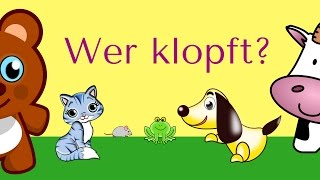 quotWER KLOPFTquot  Tierlied  u3 [upl. by Wilfrid682]