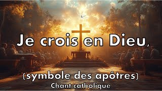 Je crois en Dieu symbole des apôtres [upl. by Ahtelrac]