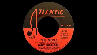 The Sweet Inspirations  This World 1970 Soul Purrfection Version [upl. by Odiug]