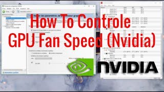 How To Controle GPU Fan Speed Nvidia [upl. by North867]