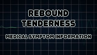 Rebound tenderness Medical Symptom [upl. by Gundry937]